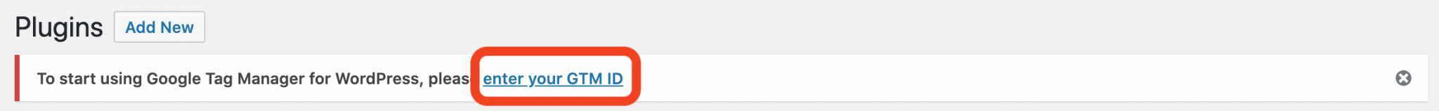 Link on the wp admin screen to activate Google Tag Manager for WordPress plugin