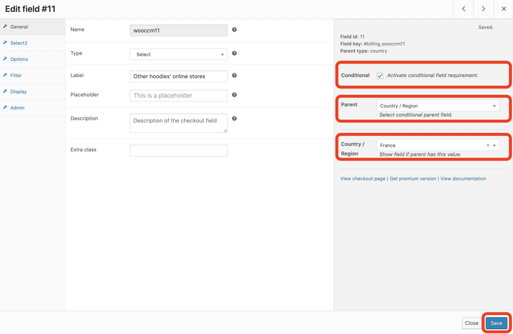 Activate a conditional field requirement on checkout manager for woocommerce