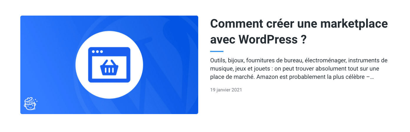 Exemple d’une image mise en avant sur la page d’accueil du blog WPMarmite.