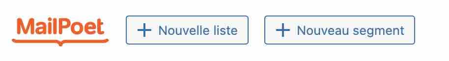 Création d'une nouvelle liste d'abonnés sur MailPoet.