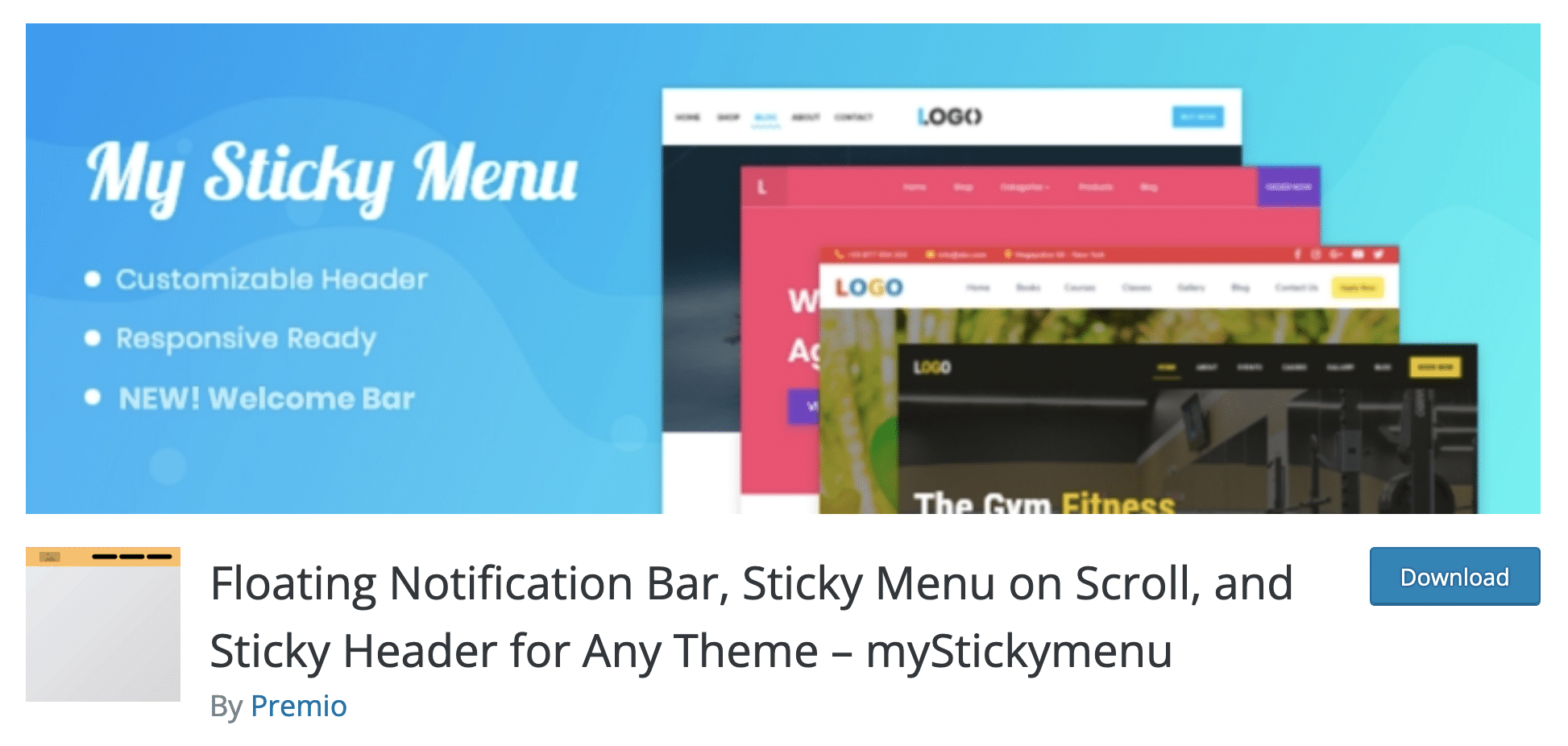 My Sticky Menu helps to create a menu displayed at the top of the screen on WordPress.