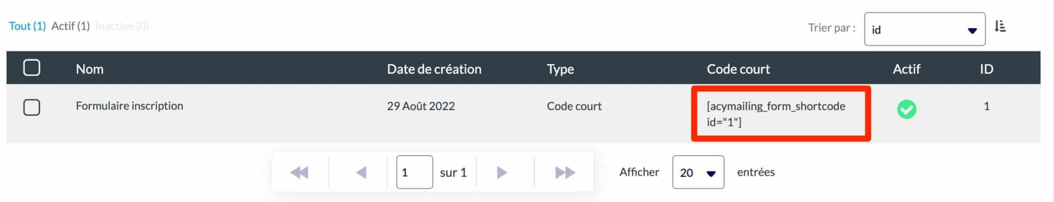 Le shortcode d'un formulaire d'inscription AcyMailing.