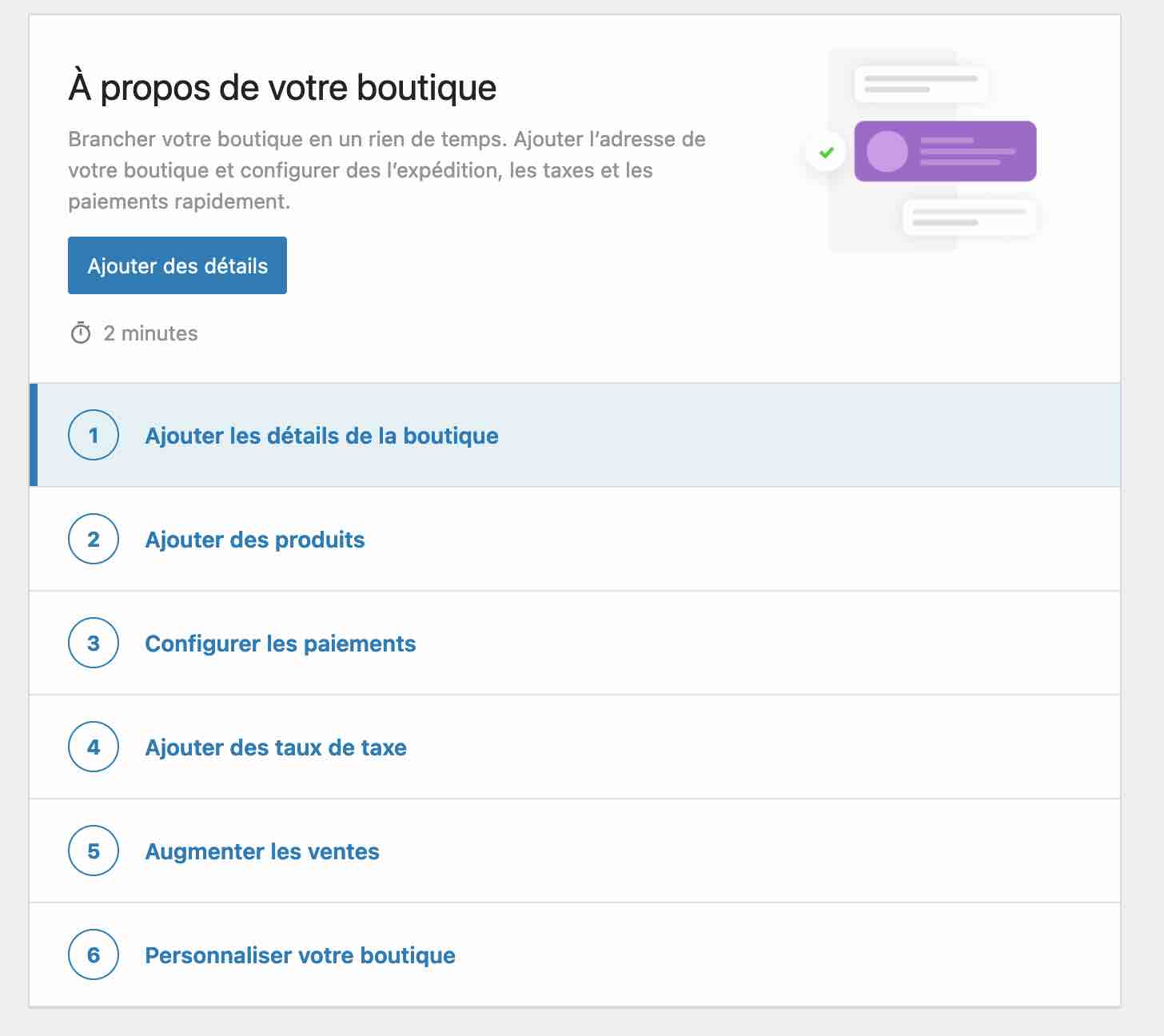 Un assistant de configuration vous aide à paramétrer WooCommerce.