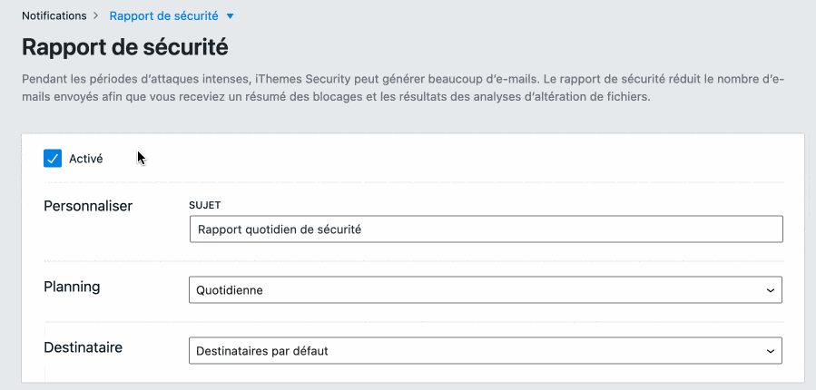iThemes permet d'activer un rapport de sécurité.