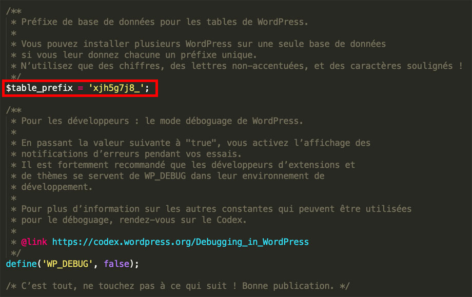 Modification du préfixe des tables de la base de données dans le fichier wp-config.php.