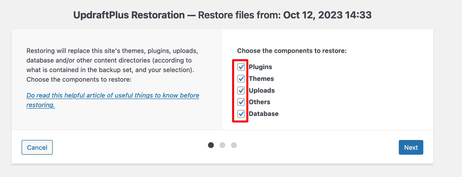 UpdraftPlus allows you to choose which components of your site you'd like to restore.