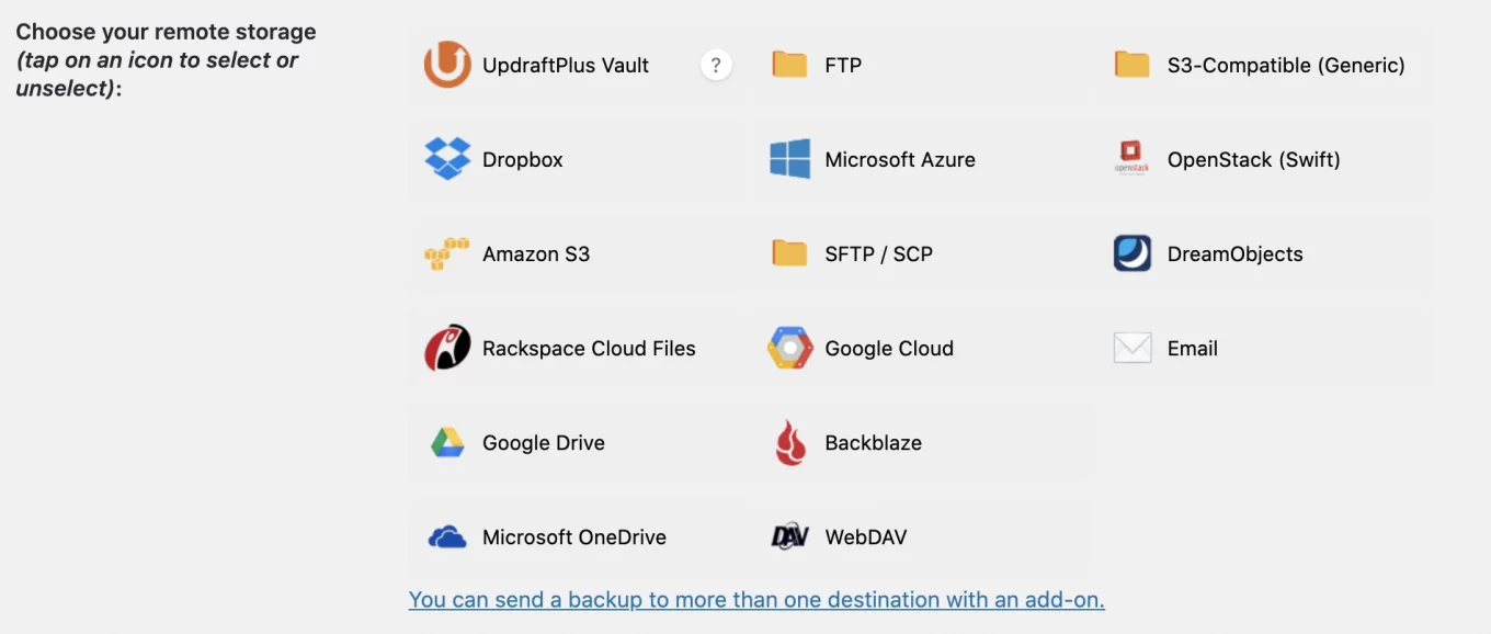 Choice of remote storage locations for your backup.