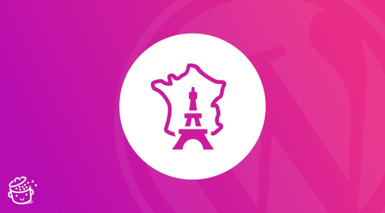 Les meilleurs plugins WordPress made in France.