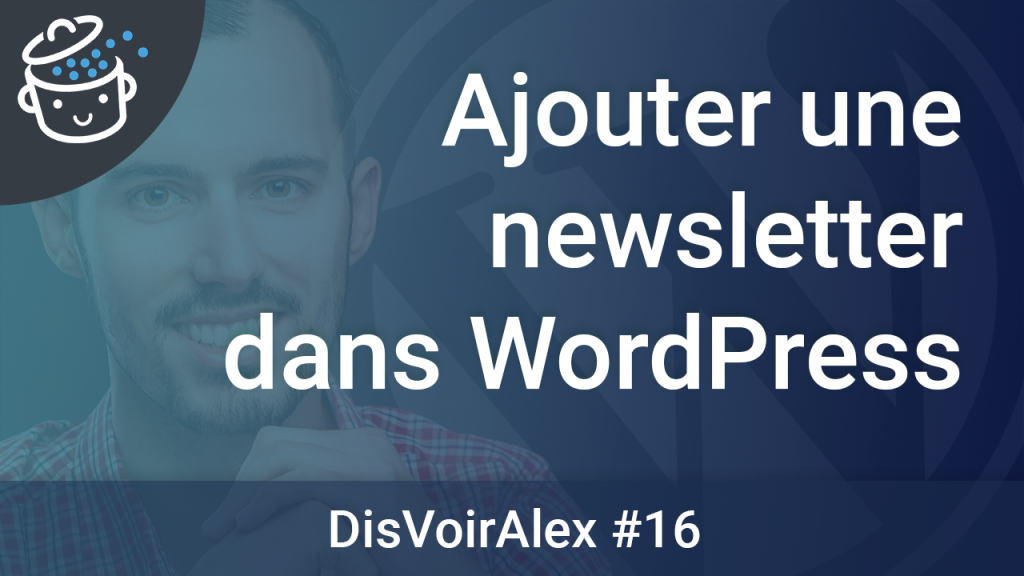 Le podcast de WPMarmite Dis Voir Alex.