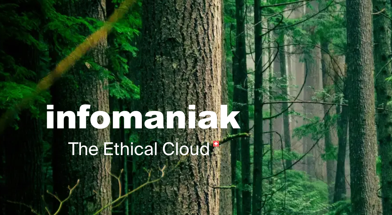 Infomaniak est un hébergeur cloud éthique.