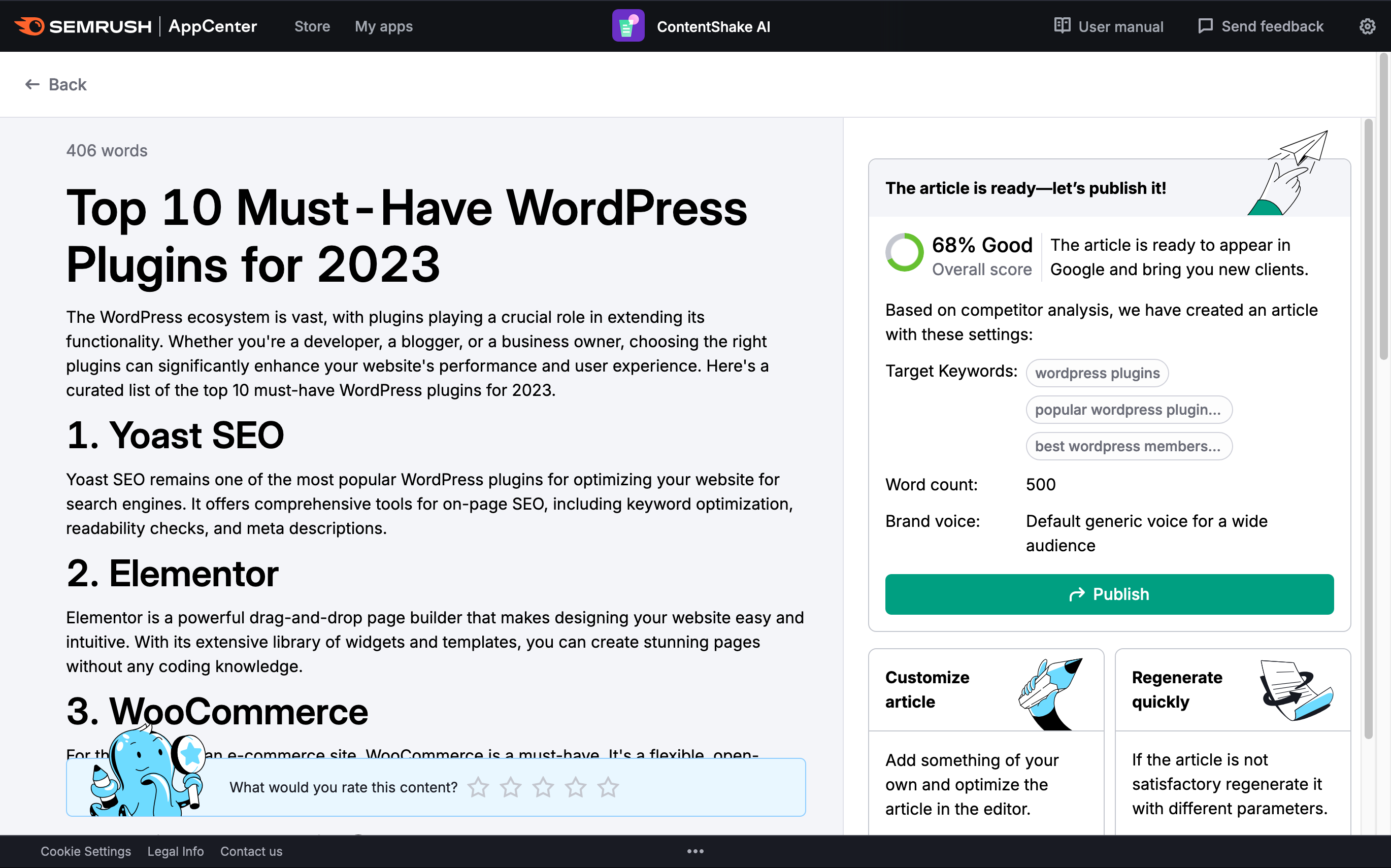 Semrush's ContentShake AI tool helps you edit and optimize your articles.