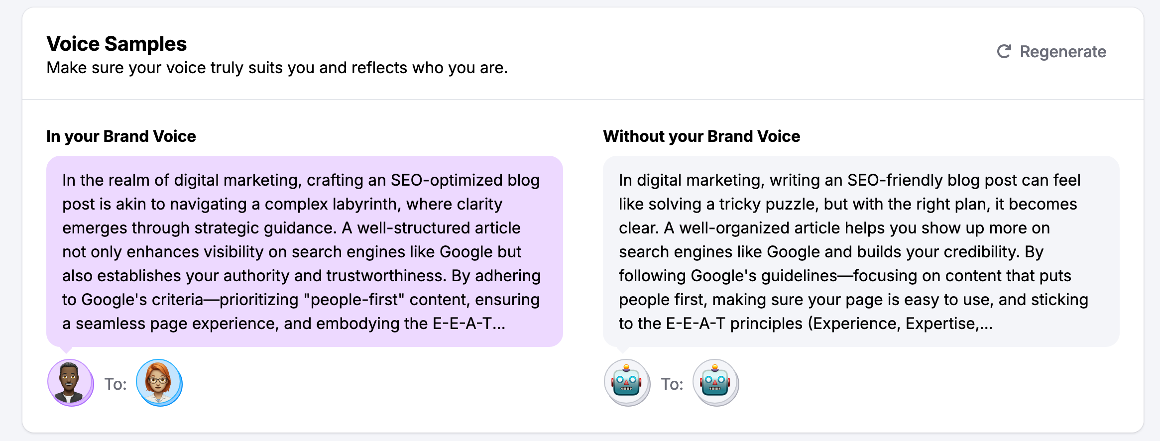 ContentShake AI allows you to set your "brand voice" so that AI can match your writing style.