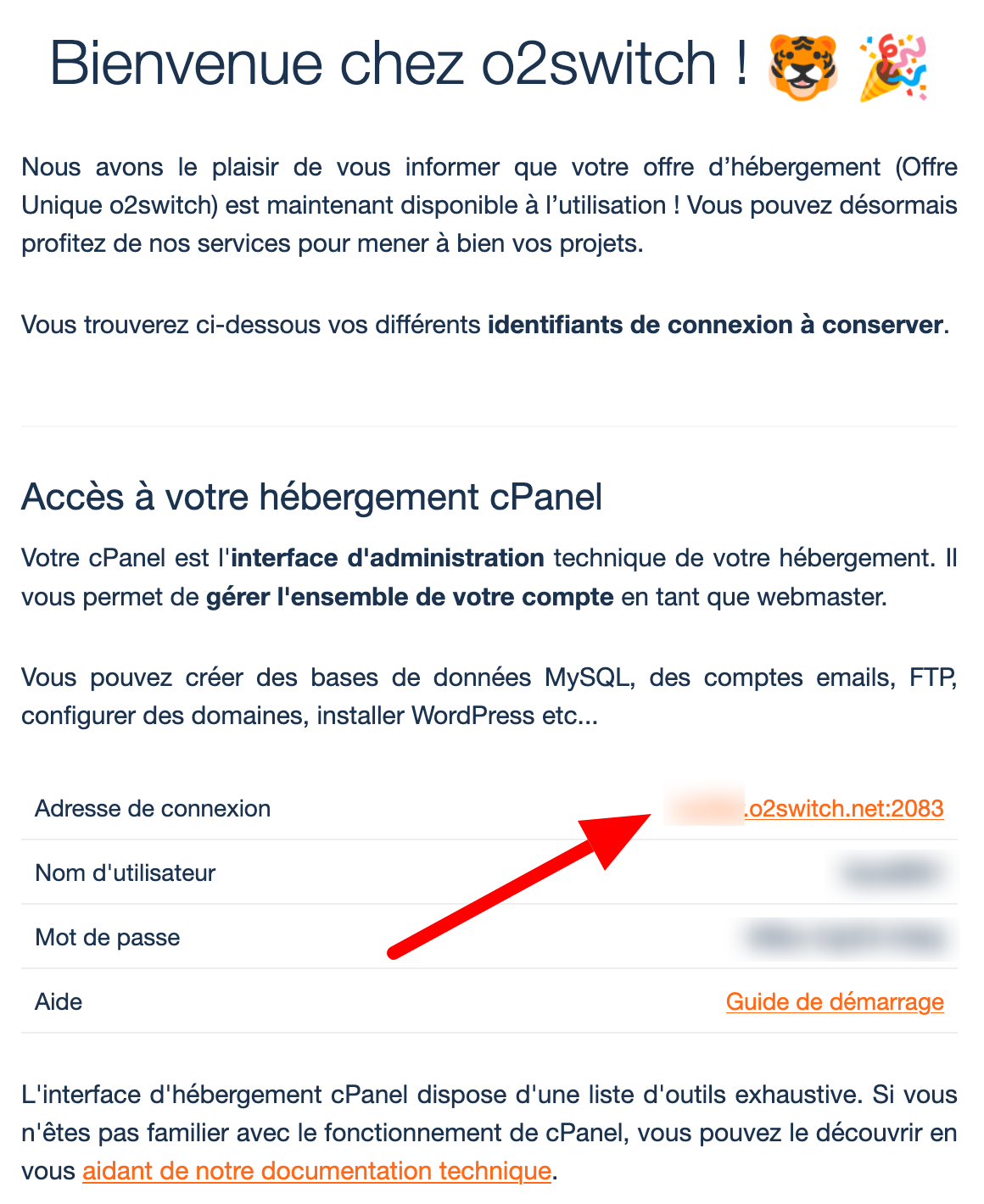 L'email d'o2switch contenant votre adresse de connexion à cPanel.