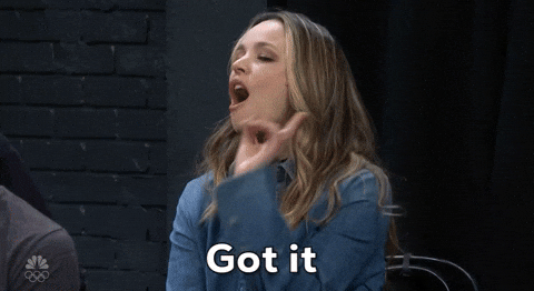 A woman says, "Got it.