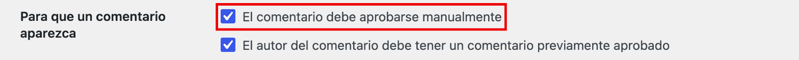 Casilla para aprobar manualmente los comentarios en WordPress